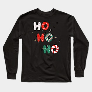 Christmas Vibes Ho Ho Ho Long Sleeve T-Shirt